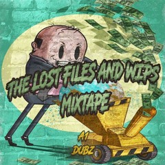 A1 - Itch (A1s Lost Files And WIPs Mixtape)