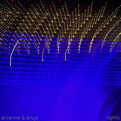 Arcarine & Brujo - Lights