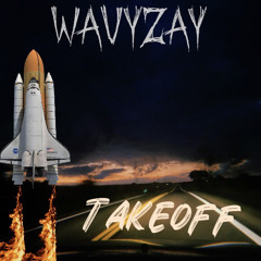 WavyZay Takeoff