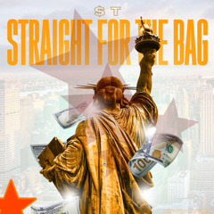 $T - Straight For The Bag