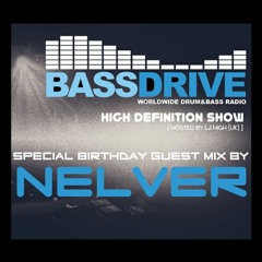 BASSDRIVE RADIO (USA) - SPECIAL GUEST MIX BY NELVER @ HIGH DEFINITION SHOW (06.09.2015)