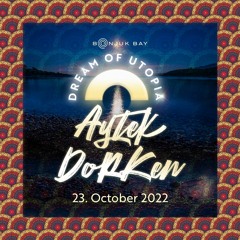 Aytek Dorken @ Dream of Utopia Festival 2022 (Bonjuk Bay, Turkey)