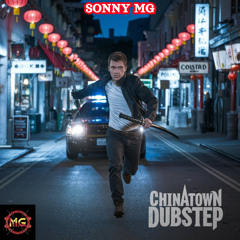 Chinatown Dubstep
