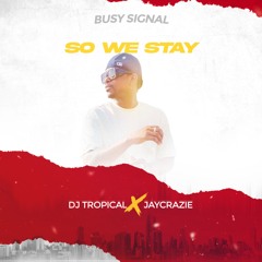 So We Stay