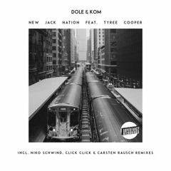 Dole & Kom - New Jack Nation (Niko Schwind Remix)  Charming Clay