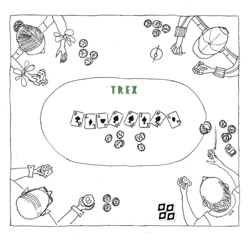 Trex - Bluffing [Free Download]