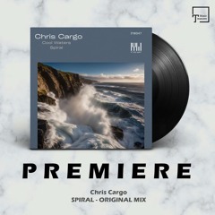 PREMIERE: Chris Cargo - Spiral (Original Mix) [IF YOU WAIT]