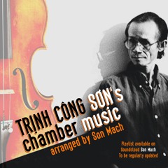 Trinh Cong Son's Chamber Music