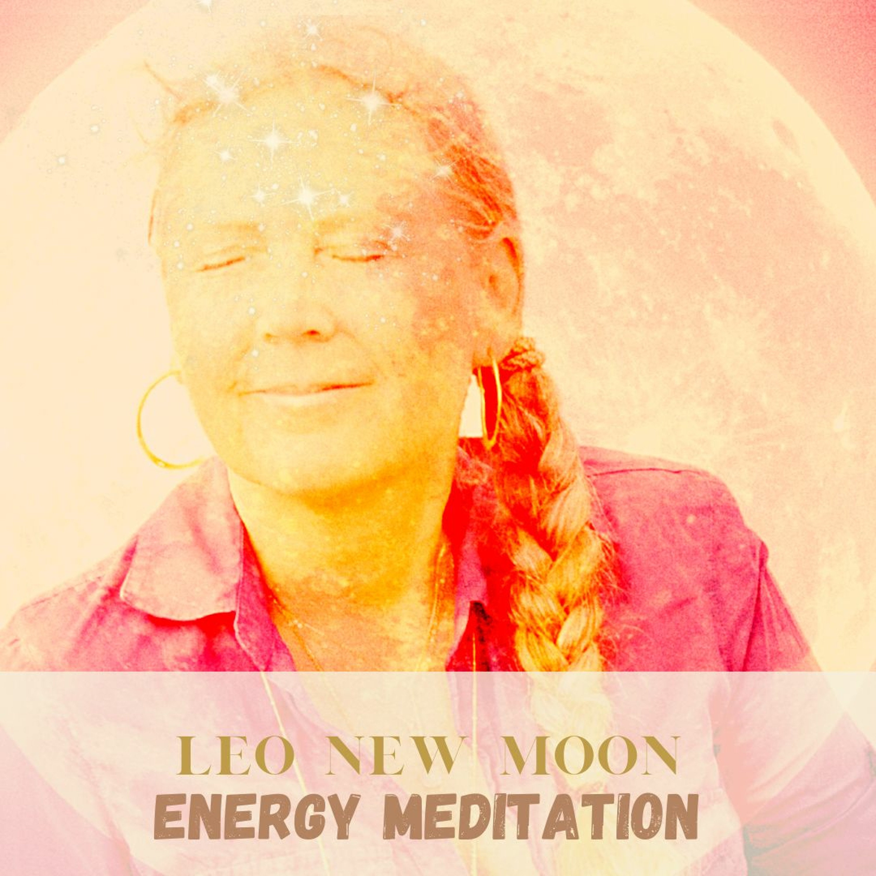 Self-Awakening Leo New Moon Energy Meditation - 16 of August 2023