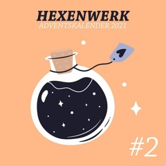 Hexenwerk Adventskalender 2021 # 02 - ROCCO