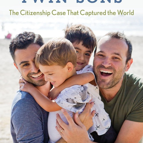 $PDF$/READ Gay Fathers, Twin Sons: The Citizenship Case That Captured the World