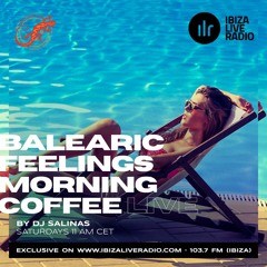 BALEARIC FEELINGS MORNING COFFEE LIVE - 12 2023 by DJ Salinas