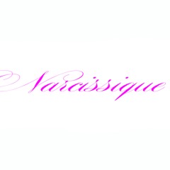 NARCISSIQUE