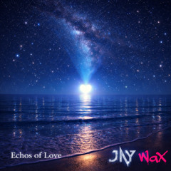 Echos of Love (Ambient DeepHouse 1.0)
