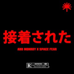 ABB MONROY, Space Fear - Pegao (Free Download)
