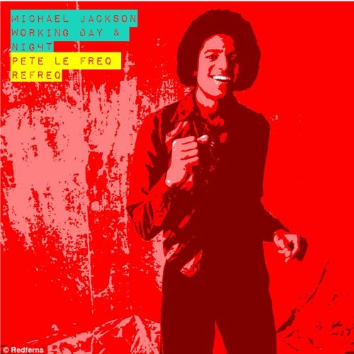 MJ -  Day & Night Working (Pete Le Freq Refreq)