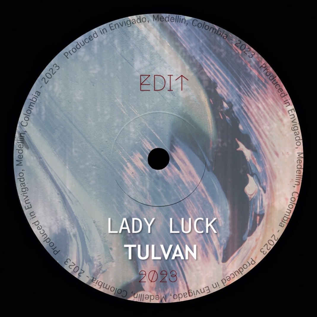 TULVAN – Lady Luck (Edit) [Played by Loco Dice]