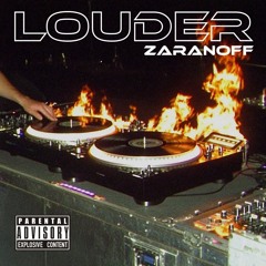 Dragan Zaranoff - LOUDER [FREE DL]
