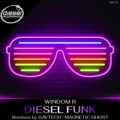 DR130 Windom R - Diesel Funk (Original Mix)