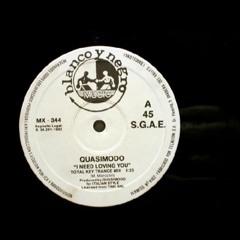 Quasimodo - I need Lovin u