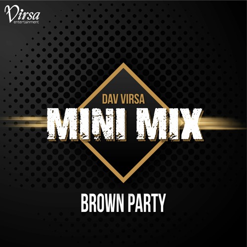 Brown Party (Mixed Live)
