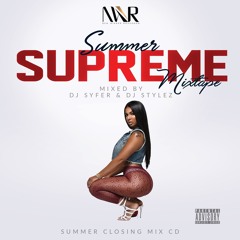 NWR Summer Supreme Mixtape