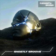 NXT GXNXRXTION - GHOSTLY GROOVE