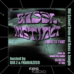 BASSIC INSTINCT - AMEN TO THAT #1 w/ Big Z & Franjazzco