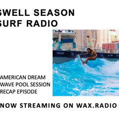 The American Dream Wave Pool Experience