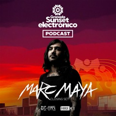 Marc Maya - Granada Sunset Electrónico Closing Set  16.10.2021