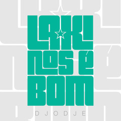 La Ki Nôs É Bom