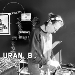 Uran B. for Tillt Radio | 19.03.2021
