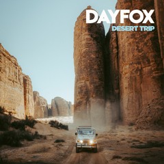DayFox - Desert Trip (Free Download)