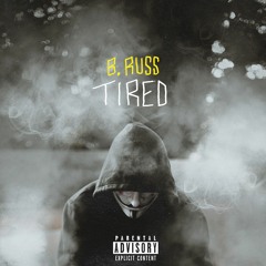 Tired (Prod. Orioncreates)
