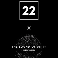 22 Exclusive Mix - The Sound of Unity (Contest Mix)