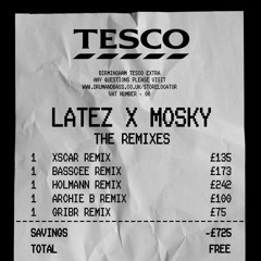 Latez X Mosky - Tesco [Archie B Remix] FREE DOWNLOAD*
