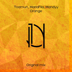 MariaFila & Toamun Feat. Mandyy - Orange (Extended Mix)