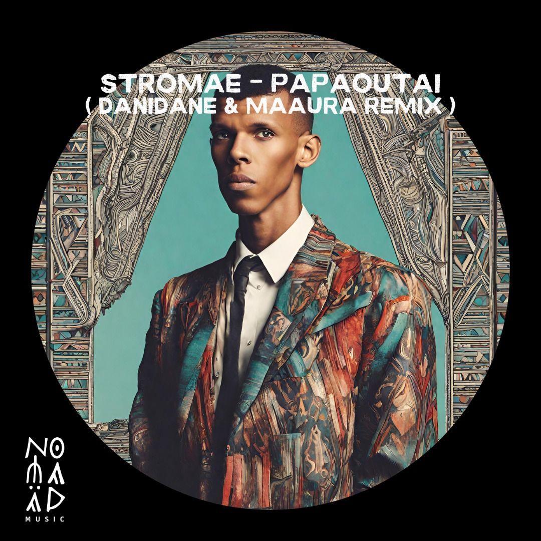 Stromae – Papaoutai (Danidane & MAAURA Remix)