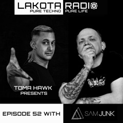 Lakota Radio - Weekly Show By Toma Hawk - Episode 52 with Sam Junk - #thistechnowillhauntyou
