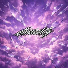 ethereality
