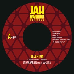Jah Warrior meets Jahsian - Deception
