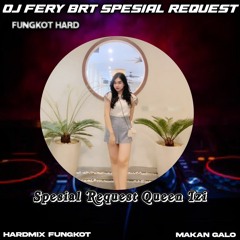 DJ FERY BRT • SPESIAL REQUEST QUEEN IZI DUGEM SEMBILU - SEJARAH MUNGKIN BERULANG VVIP FUNGKOT 2023