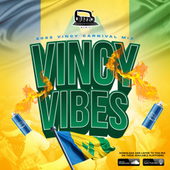 VINCY VIBES - The 2022 Vincy Carnival Mix By @dj_buzzb
