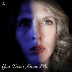 You Don't Know Me