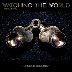 Watching The World