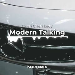 Modern Talking - Cheri Cheri Lady (Slap House 7jZ Remix)