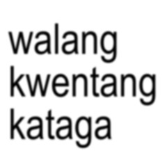 walang kwentang kataga
