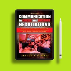 Communication in Crisis and Hostage Negotiations: Practical Communication Techniques, Stratagem