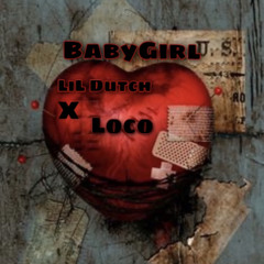 BabyGirl X Loco