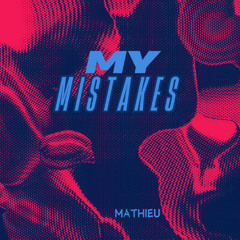 My Mistakes